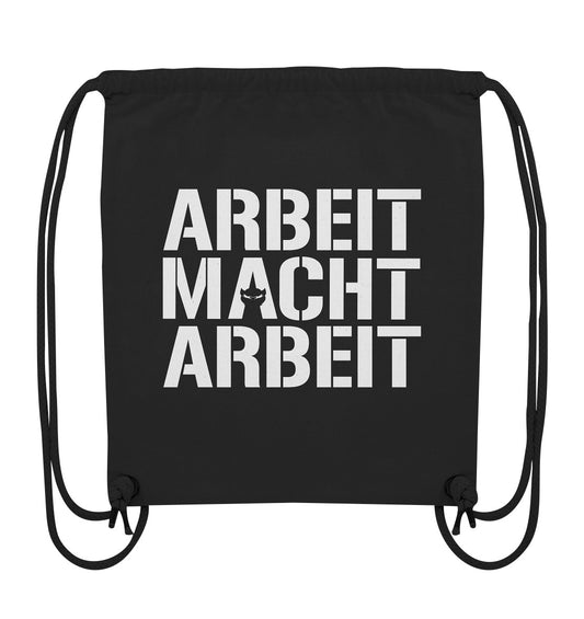 ARBEIT MACHT ARBEIT - Organic Gym-Bag