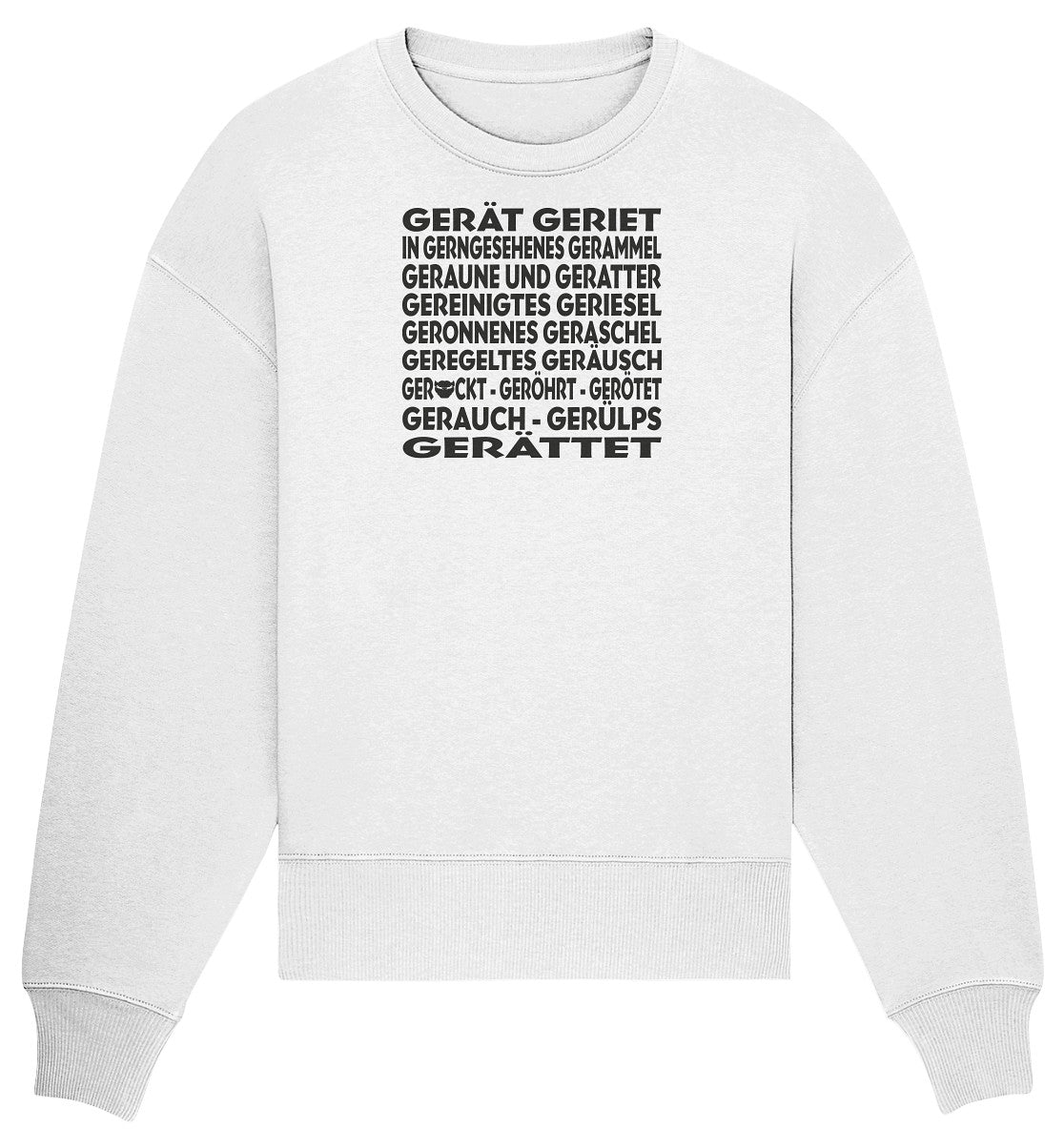 GERÄTTET - Organic Oversize Sweatshirt
