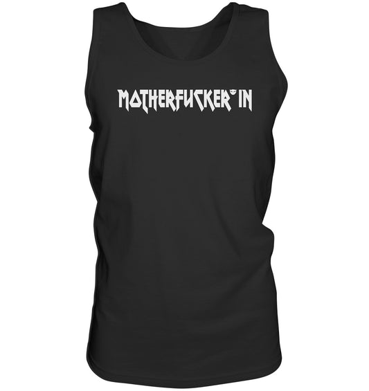 MOTHERFUCKER*IN - Tank-Top